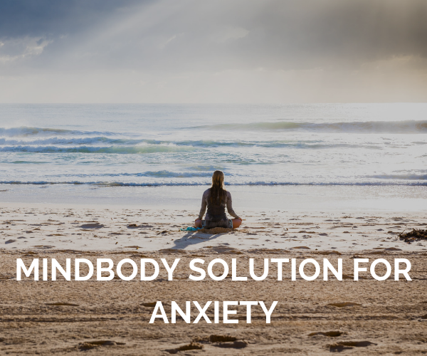 MindBody Solution for Anxiety