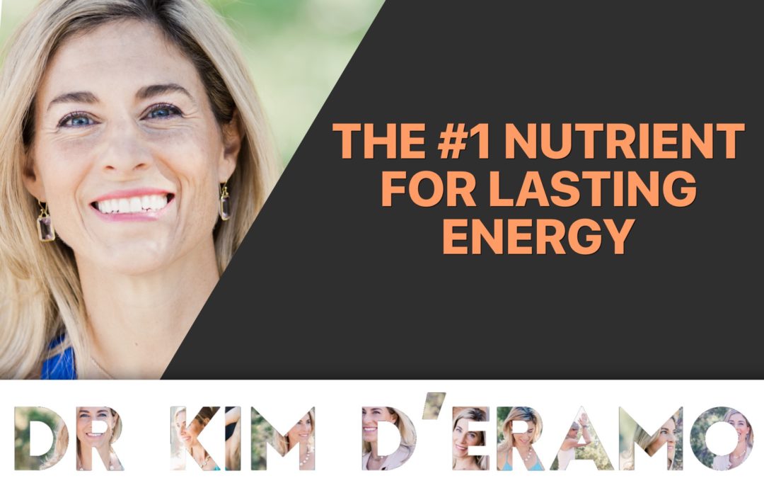 The #1 Nutrient for Lasting ENERGY!