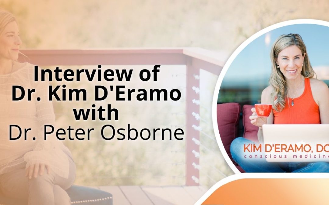 Interview of Dr. Kim D’Eramo with Dr. Peter Osborne