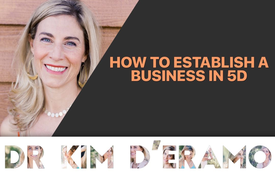 How to Establish a Business in 5D