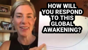 How Will You Respond to This Global Awakening? | Kim D’Eramo, D.O.