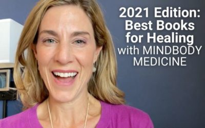 2021 Edition: Best Books For Healing with MindBody Medicine