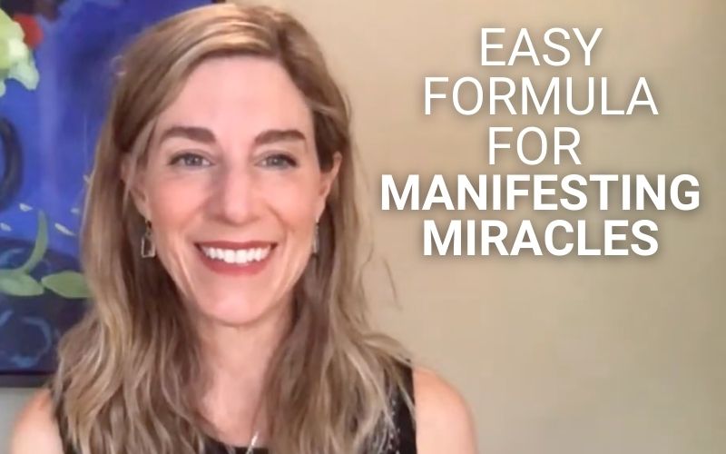 Easy Formula for Manifesting Miracles