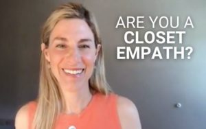 Are You A Closet Empath? | Kim D’Eramo, D.O.