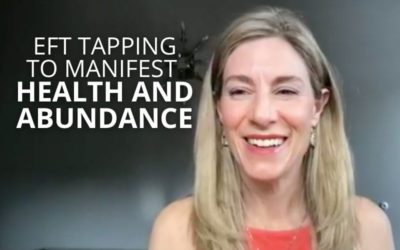 EFT Tapping to Manifest Health and AbundanceEFT Tapping to Manifest Health and Abundance