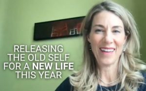 Releasing the Old Self for a New Life this Year | Kim D’Eramo, D.O.
