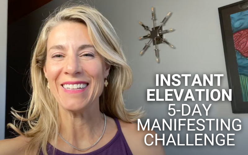 Instant Elevation 5-Day Manifesting Challenge