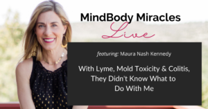 HEALED! With Lyme, Mold Toxicity & Colitis, They Didn't Know What to Do With Me | Kim D'Eramo DO