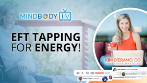 Kim D'Eramo DO Blog - EFT Tapping for Energy